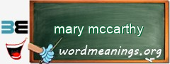 WordMeaning blackboard for mary mccarthy